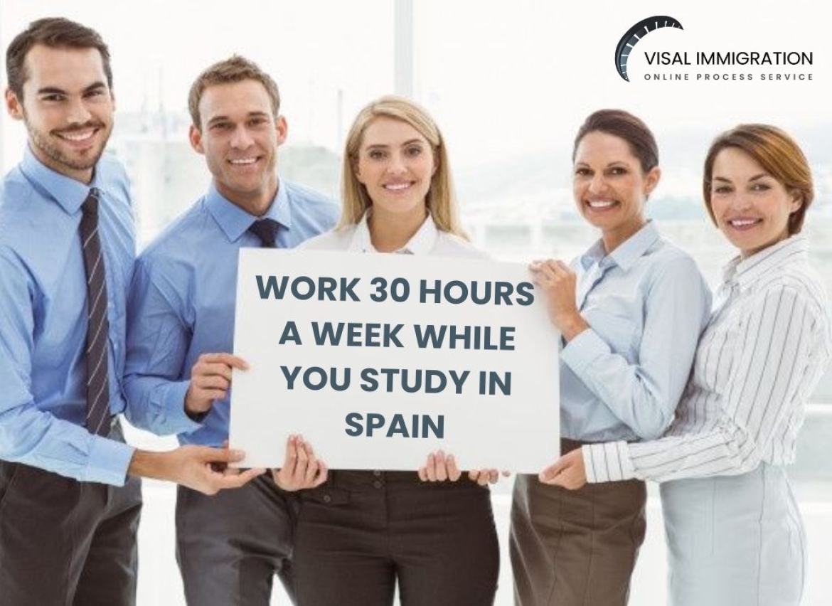 Work 30 Hours a Week While You Study in Spain