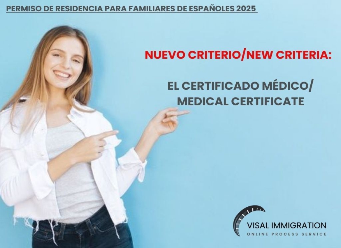 Breaking News! Spanish Family Member Residence 2025. New Criteria : Medical Certificate 