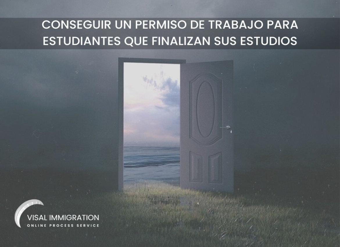 ¿Finalizas tus estudios y quieres un permiso para trabajar sin salir de España? 