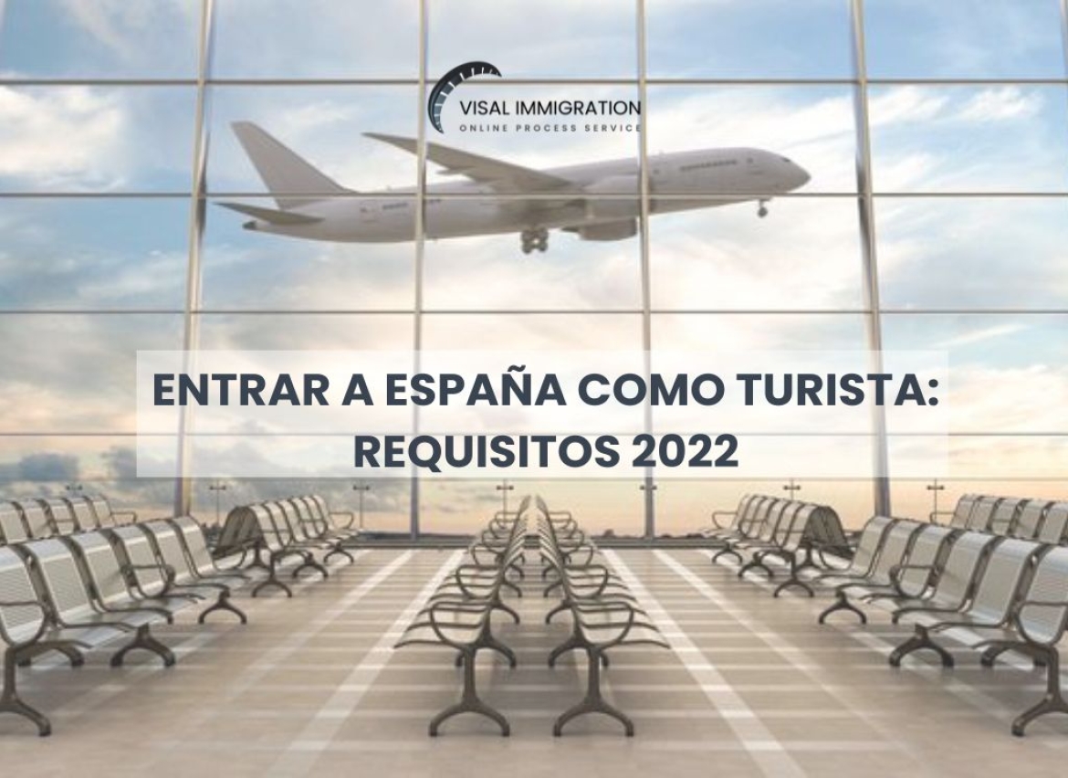 Entrar a España como turista en 2022