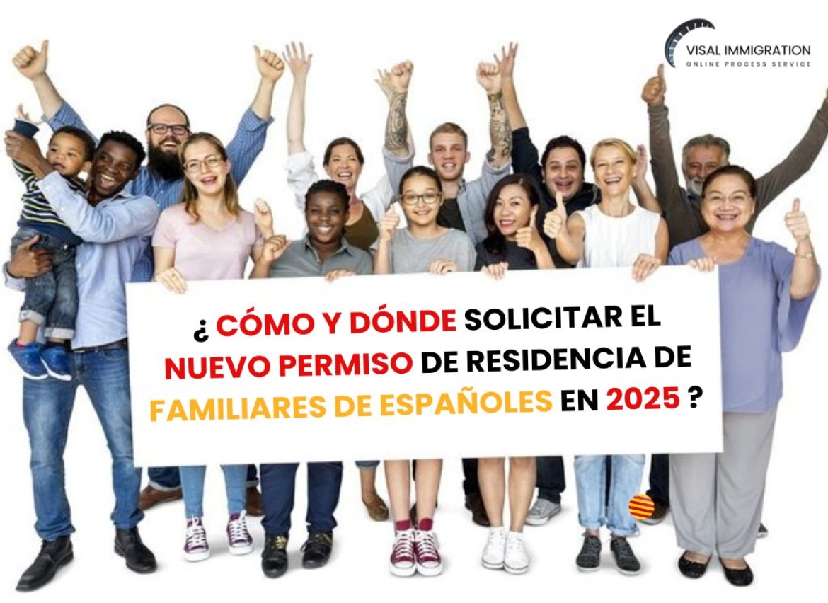 Where to Apply for the NEW Residence Permit for Family Members of Spaniards in 2025 ?